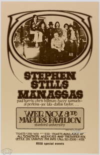 1972 Stephen Stills Stanford Poster SIGNED Tuten: This poster is signed by the artist, Randy Tuten! Manassas was a supergroup formed by Stephen Stills in 1971 featuring Dallas Taylor, Joe Lala, Chris Hillman, Paul Harris, Al Perkins, Stephen Stills,