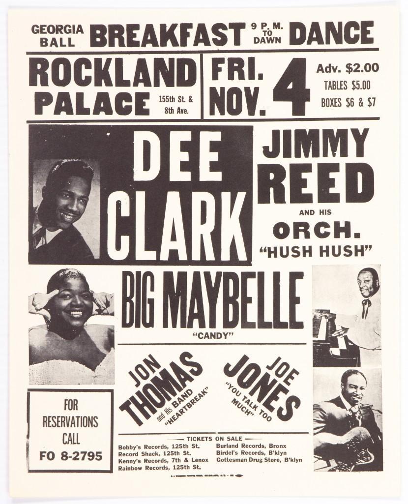 1960 Dee Clark Jimmy Reed Rockland Palace flyer: This early and historic handbill from 1960 promotes a Dee Clark and Jimmy Reed shows to be performed at the Rockland Palace in Harlem. Also featuring Big Maybelle and more. --CRITICAL DETAILS-- --TITL