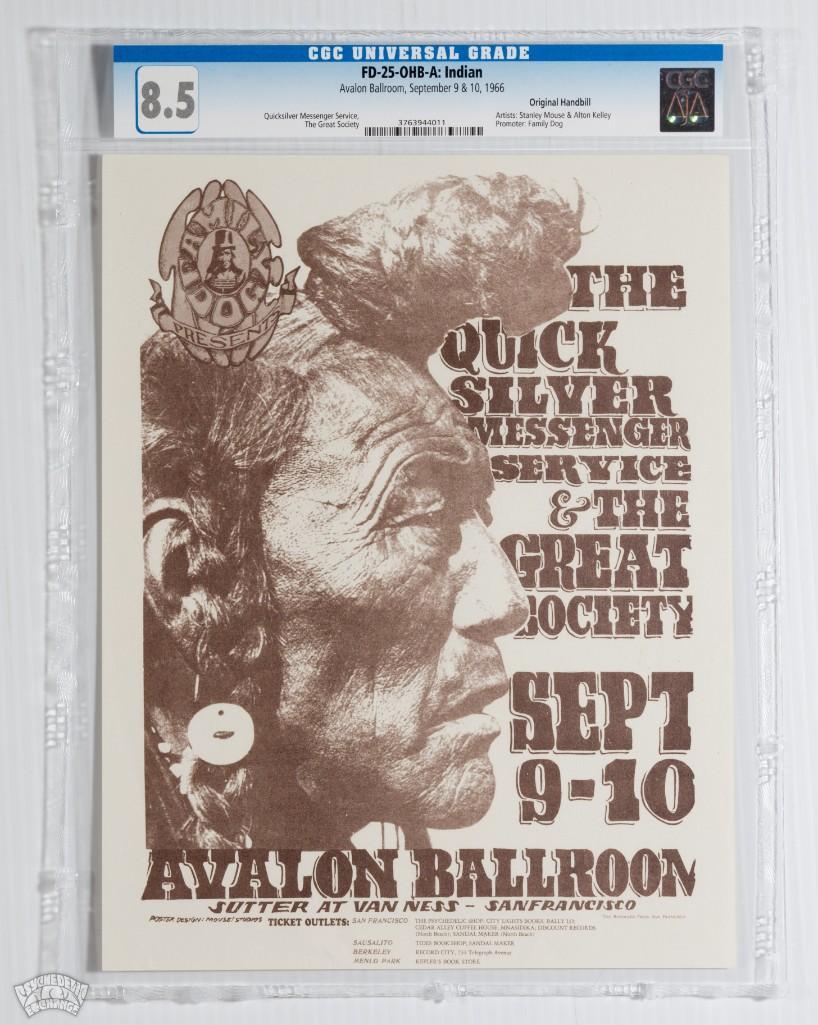 1966 FD-25 Quicksilver Avalon Ballroom Handbill 8.5: A classic example of this original Family Dog handbill with CGC grading. The youth movement of the 1960â€™s greatly identified with the culture and ideals of the Native American people, and their