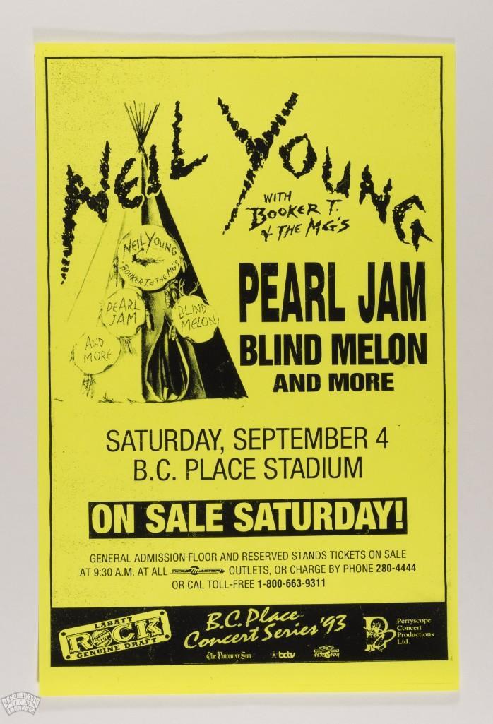 1993 Neil Young Pearl Jam Blind Melon Vancouver Poster: In the summer of 1993, Neil Young performed a string of shows with Booker T. and the MGs who served as the house band on Stax Records' legendary 60s Otis Redding recordings. For this date on Septe