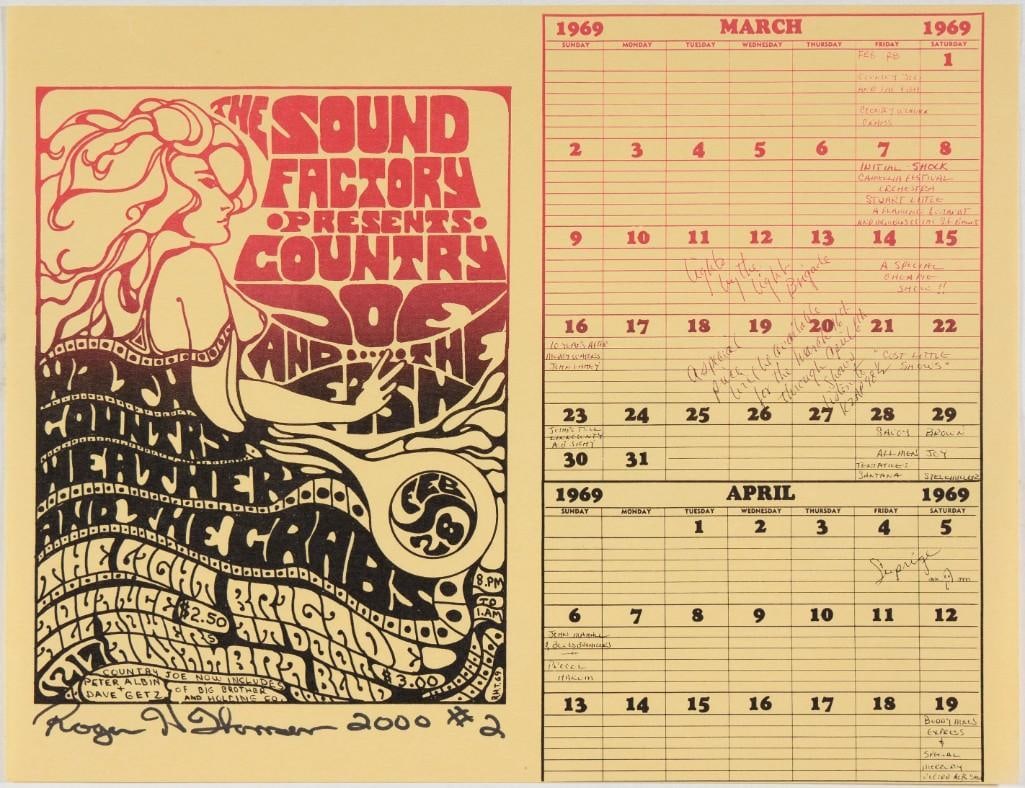 1969 Calendar Country Joe & The Fish Sound Factory Signed Handbill Near Mint 89: This handbill is signed by the artist. This original calendar handbill announced Country Joe and the Fish at Sound Factory in March 1969. The Sound Factory was a historic venue in Sacramento, CA
