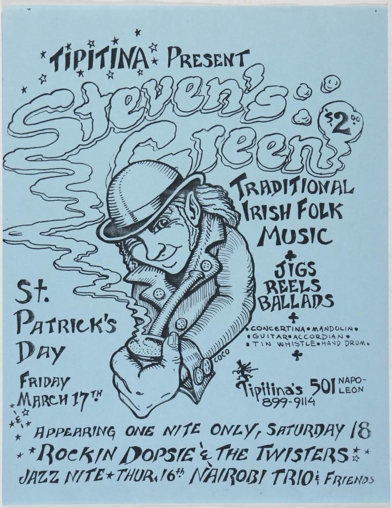 1978 Steven's Green Tipitinas New Orleans Handbill Near Mint 85: This handbill announced "Steven's Green" performing Traditional Irish Folk Music for St. Patrick's Day at Tipitina's in New Orleans. Condition Details: Finger bends 