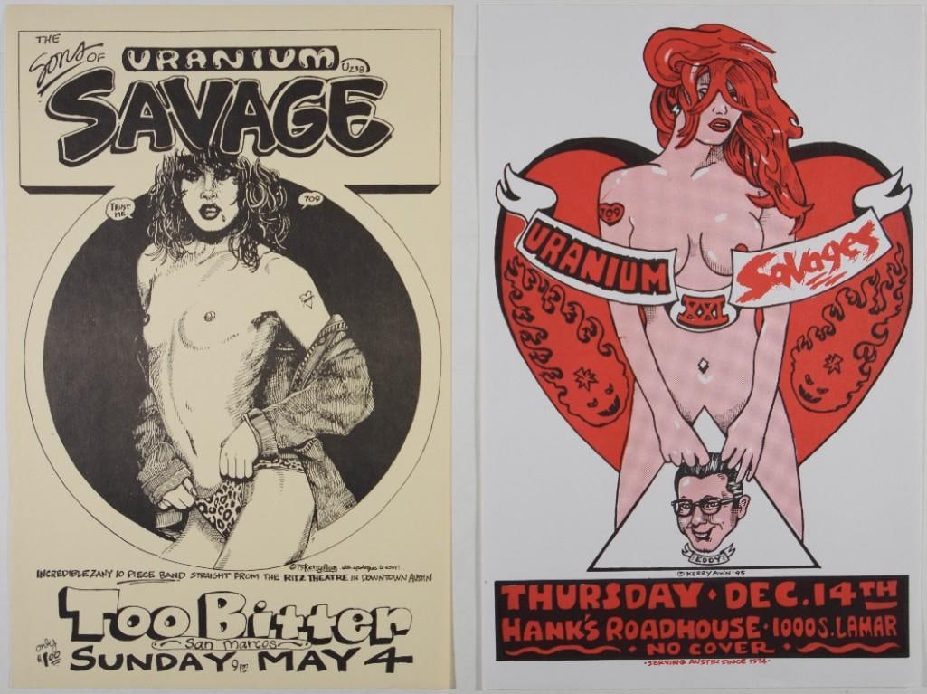 Lot of 2 Uranium Savages Hank's Roadhouse and Too Bitter San Marcos TX Posters Near Mint 85: This lot features two Uranium Savages posters from the mid-1970s. For over 40 years (and counting) of music and mayhem, the Uranium Savages from Texas have established a permanent place in the