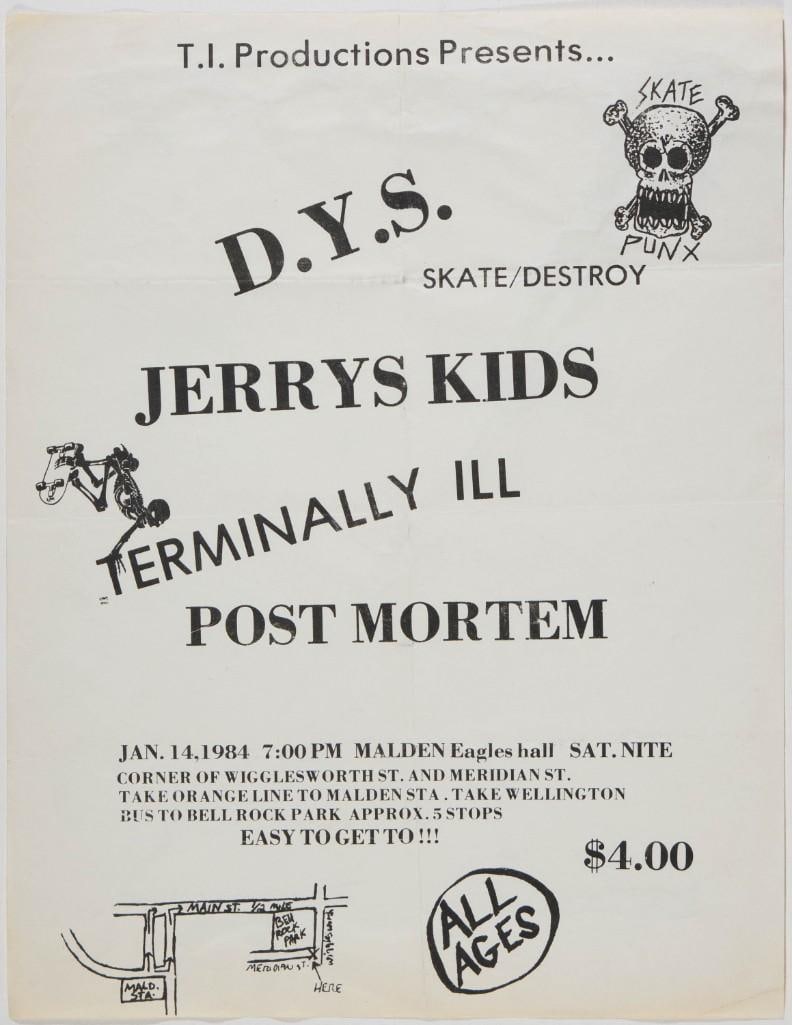 1984 Jerrys Kids Terminally Ill Post Mortem Malden Eagles Hall Flyer Extra Fine 65: This punk flyer announced a show at Malden Eagles Hall in Malden, Massachusetts pm January 14, 1984. This gig was a significant event in the early Boston hardcore scene, featuring prominent local
