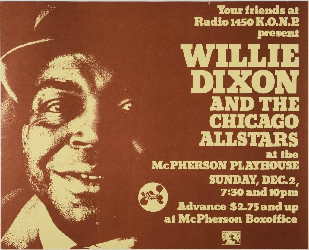 1973 Willie Dixon McPherson Playhouse Poster Extra Fine 67: The incredible and legendary blues guitarist and singer Willie Dixon was enlisted for a concert at the legendary McPherson Playhouse in early December 1973. This historic original blues poster is