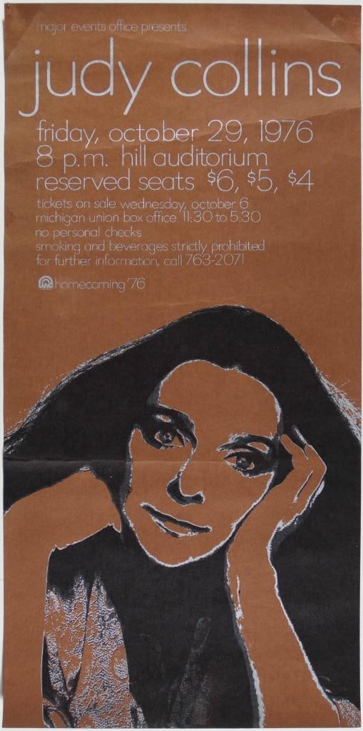 1976 Judy Collins Hill Auditorium Ann Arbor Poster Extra Fine 65: This poster was produced for folk singer-songwriter Judy Collins, appearing at the Hill Auditorium in Ann Arbor, Michigan, on October 29th, 1976. Condition Details: Major creases --CRITICAL