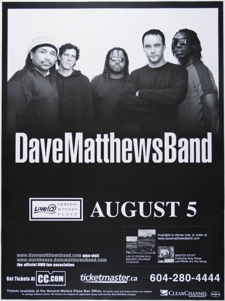 2003 Dave Matthews Band General Motors Place Poster Near Mint 80: This poster announced the Dave Matthews Band at General Motors Place in Vancouver, BC on August 5th, 2003. Condition Details: Creases, handling, tiny tear right edge. --CRITICAL DETAILS-- --TITLE
