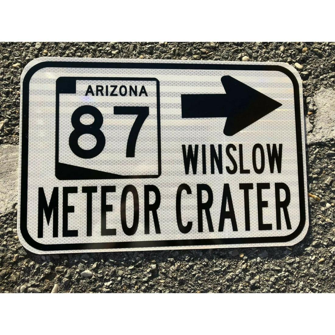 ARIZONA METEOR CRATER WINSLOW AZ Road Sign Highway 87 DOT style meteorite park (1 of 2)