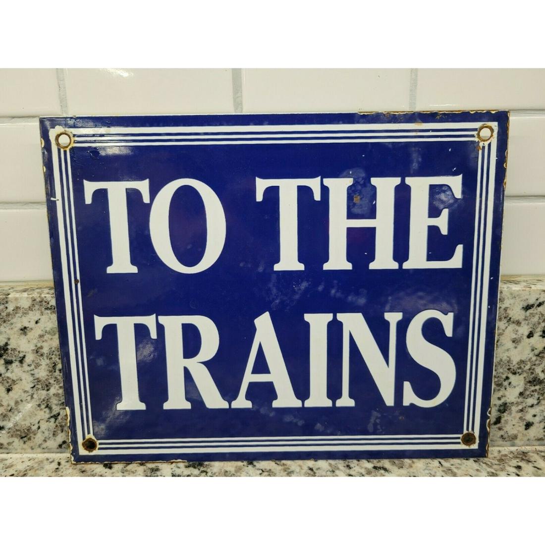 VINTAGE RAILROAD STATION PORCELAIN SIGN METAL DIRECTIONAL RAILWAY TO THE TRAINS 10 x 8' (1 of 1)