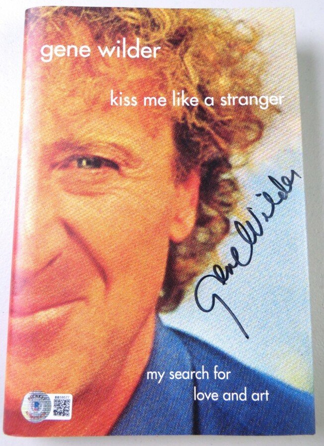 Gene Wilder Signed Autographed Book Kiss Me Like a Stranger BAS (1 of 1)