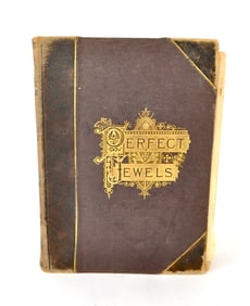 "Perfect Jewels - Literature of Life, Love, and Religion" Illustrated Book by William Ralston Balch