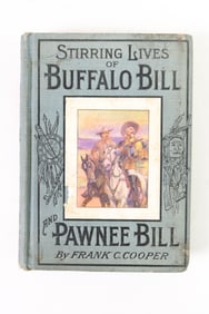 Stirring Lives of Buffalo Bill and Pawnee Bill