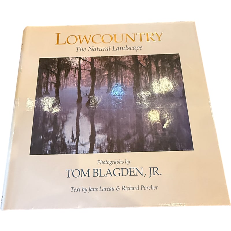 Author and Photographer Signed Lowcountry The Natural Landscape (1 of 3)