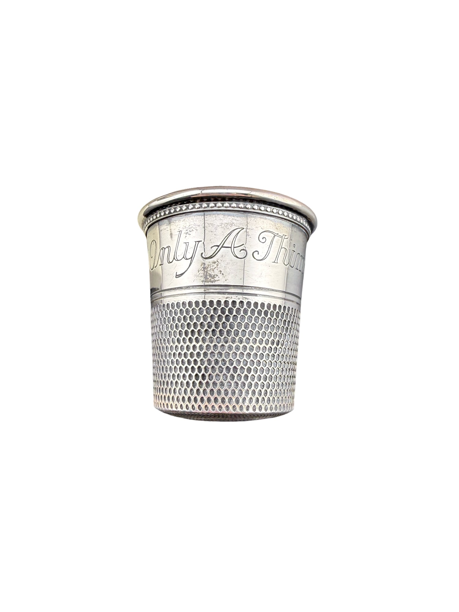 Sterling Silver "Only a Thimble Full" Shot Glass: PLEASE READ: in house shipping within the US If you win this item, please select self arranged for in house shipping when paying invoice Sterling Silver "Only a Thimble Full" Shot Glass 43.2 grams 2"H