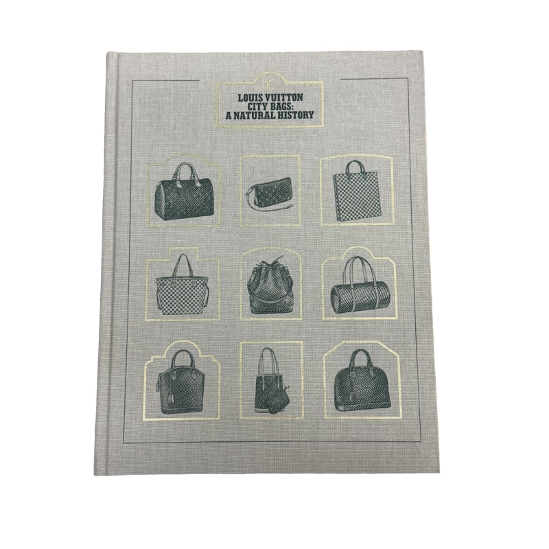 Louis Vuitton City Bags : A Natural History: PLEASE READ: in house shipping within the US If you win this item, please select self arranged for in house shipping when paying invoice 13.5" x 10.5"