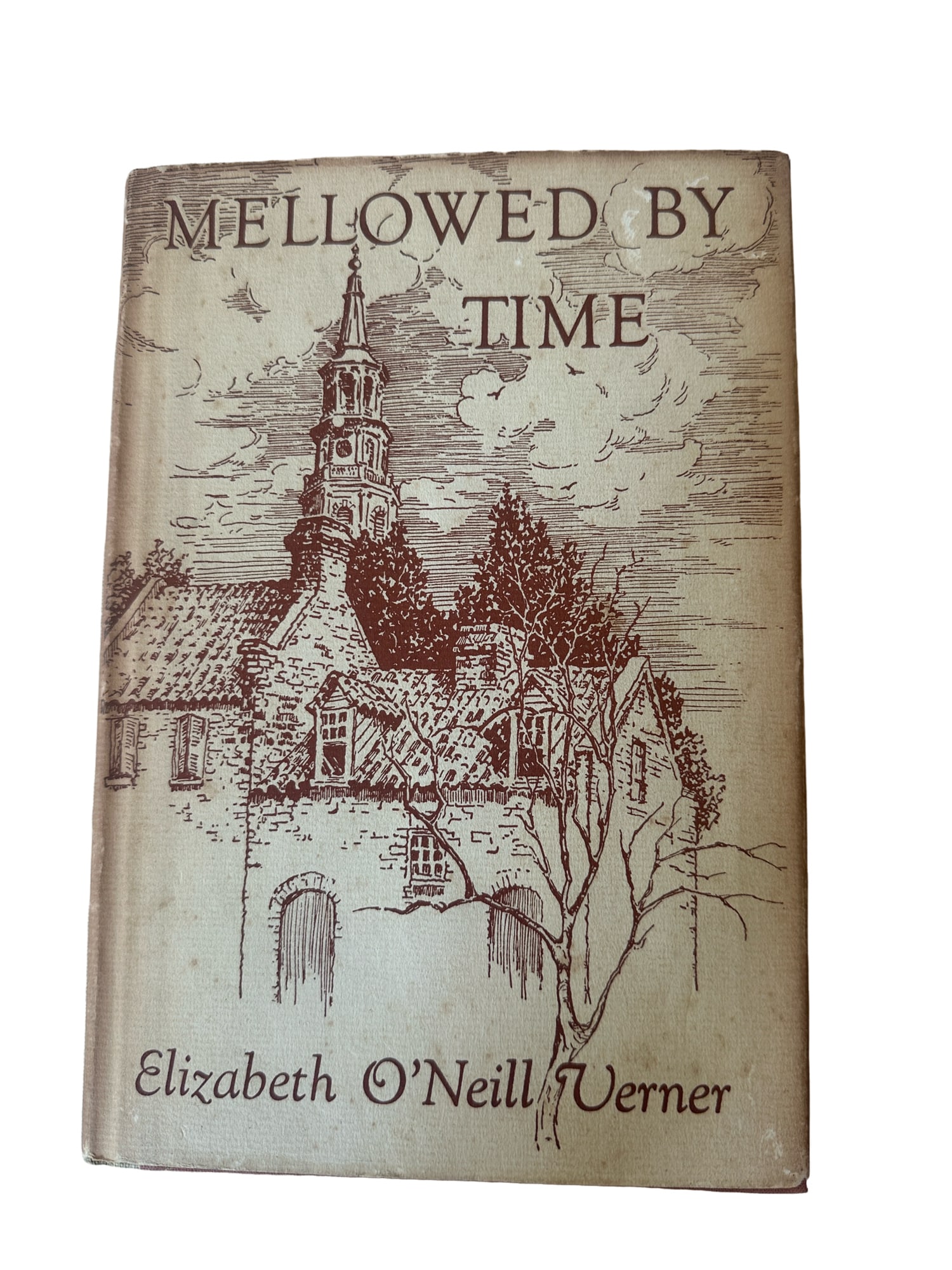Mellowed by Time by Elizabeth O'Neill Verner (1 of 4)