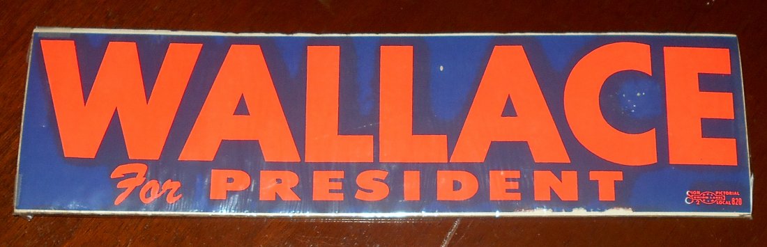 Wallace for President: Wallace for President bumper sticker. See photos, shipping or pick up in Sumrall.