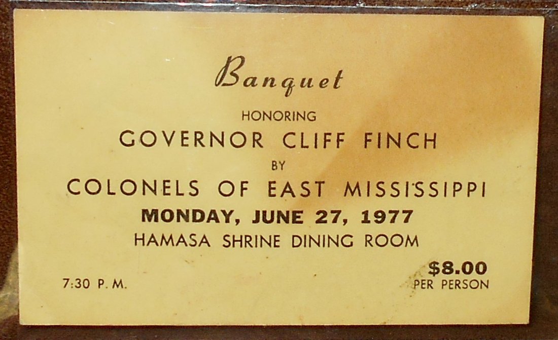 1977 Governor's Ticket: Mississippi Governor Cliff Finch ticket, see photos.