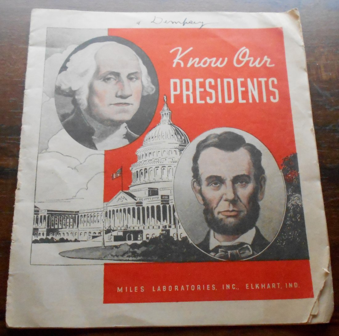 Know Our Presidents: Miles laboratories booklet, see photos.
