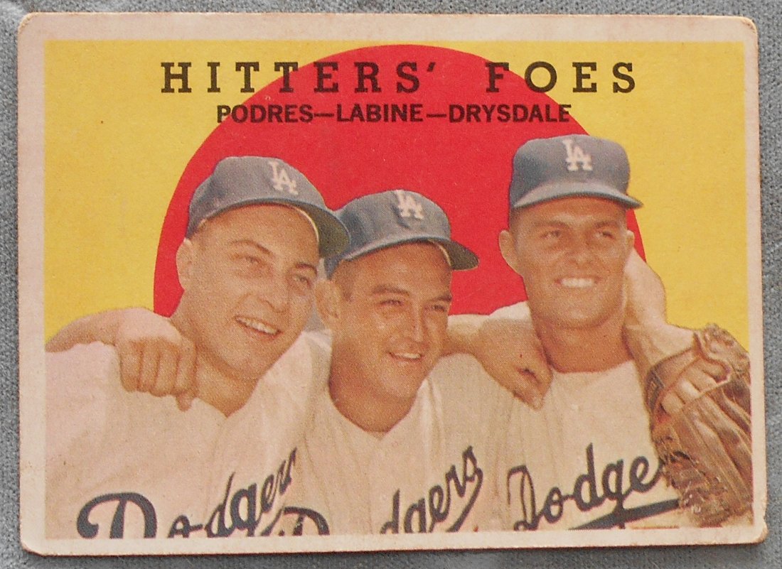 1959 Topps: Hitters' Foes, Podres-Labine-Drysdale, #262, see photos.