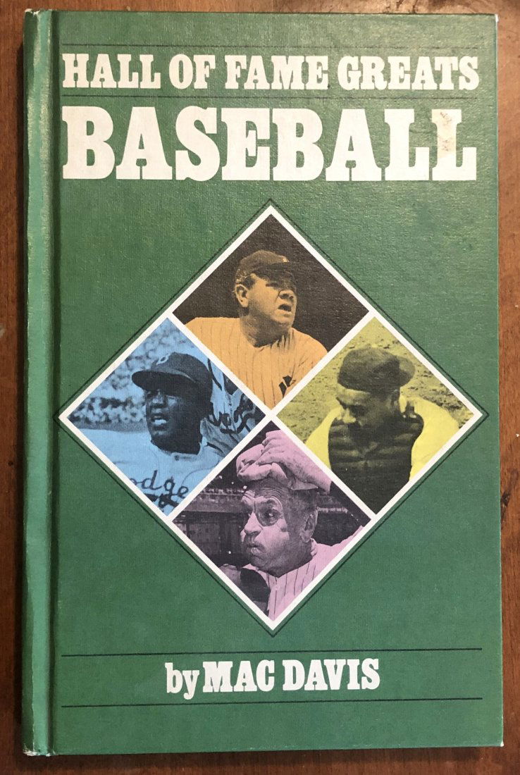 Baseball Hall of Fame Greats: 1975 baseball book on Hall of Fame members, no dust cover, see photos.