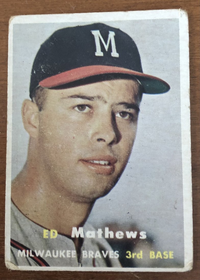 Ed Mathews: 1957 Topps, #250, see photos.