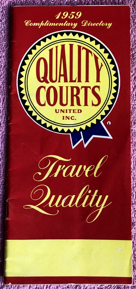 Quality Courts: 1959 complimentary directory, fold out map, see photos.