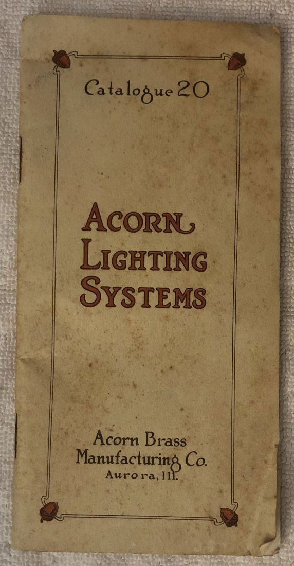 Acorn Lighting Systems: Catalogue 20, Acorn Brass manufacturing Co., see photos.