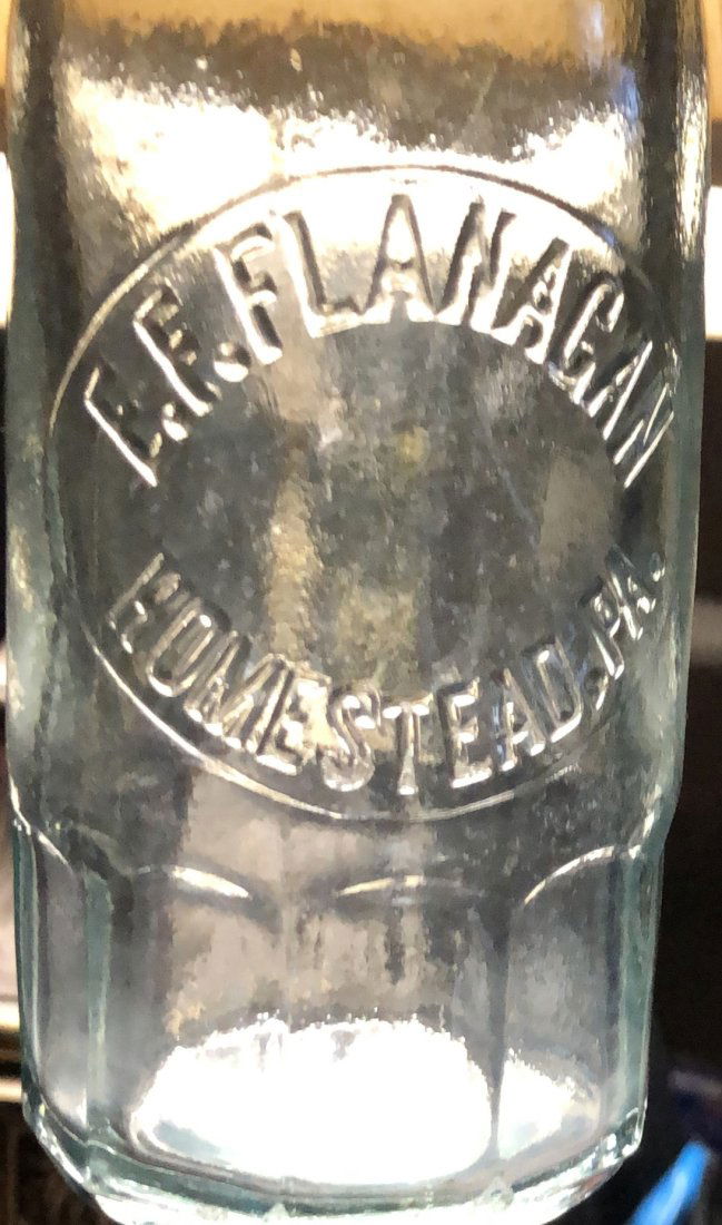 Hutchinson Style Bottle: E. F. Flanagan, Homestead, PA. panel base, see photos.