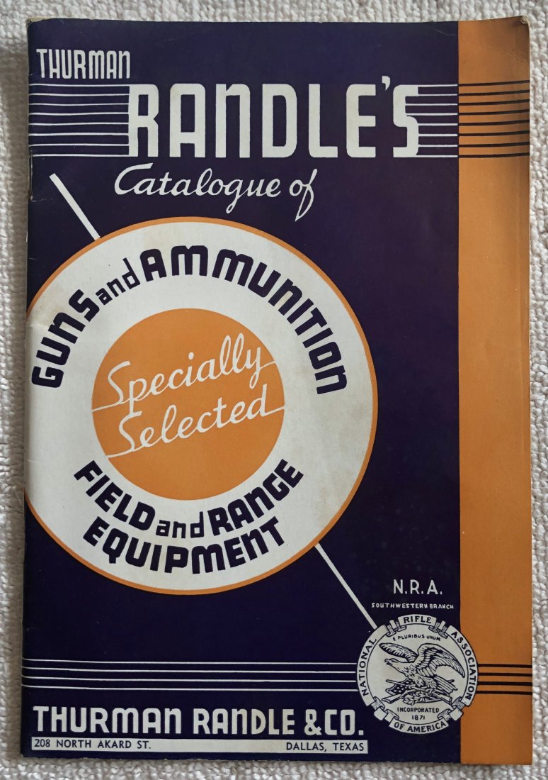 Guns and Ammo Catalogue: Thurman Randle's, see photos.