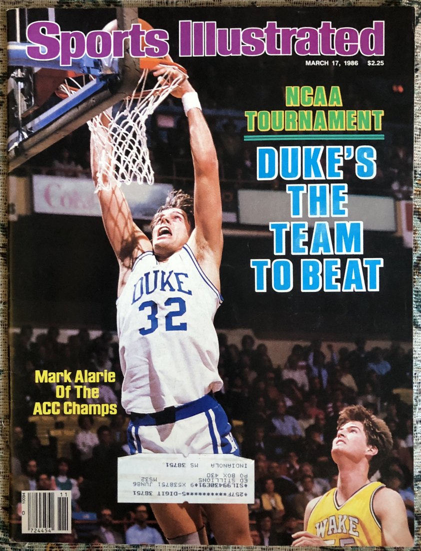 Sports Illustrated: March 17, 1986, Duke's The Team To Beat, Mark Alarie of the ACC Champs, has mailing label, see photos.