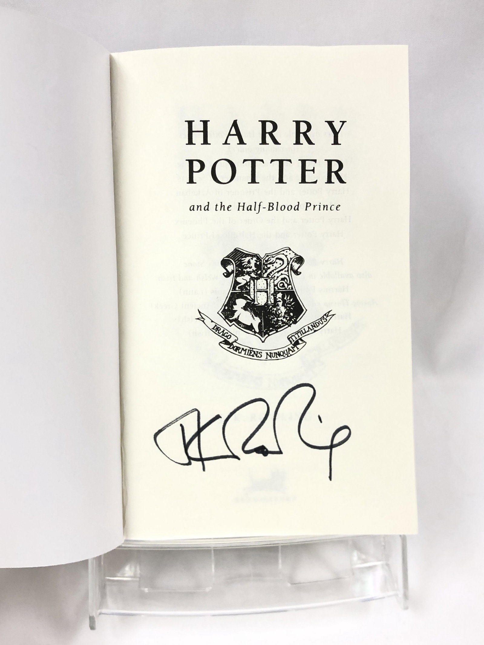 Harry Potter JK Autograph Signed Half Blood Prince: Autographed by:JK RowlingItem is in Excellent Condition and Certified. Please read our terms before placing bids.