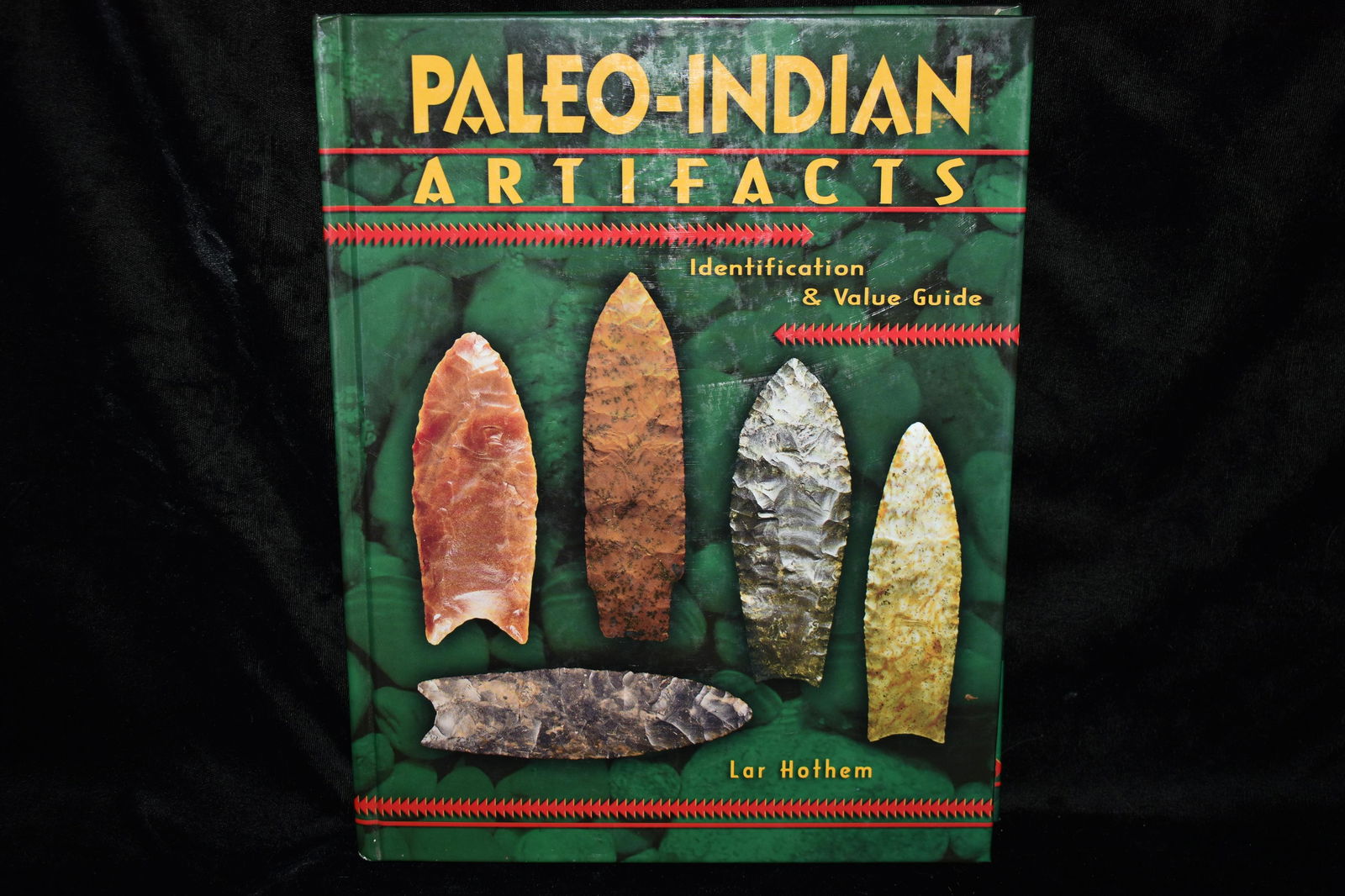 PALEO-INDIAN ARTIFACTS Signed by Author: PALEO-INDIAN ARTIFACTS Identification and Value Guide 2006. 1st Edition. Signed by the author on table of contents page. Excellent condition hardback. Very colorful book with some good old pieces pict