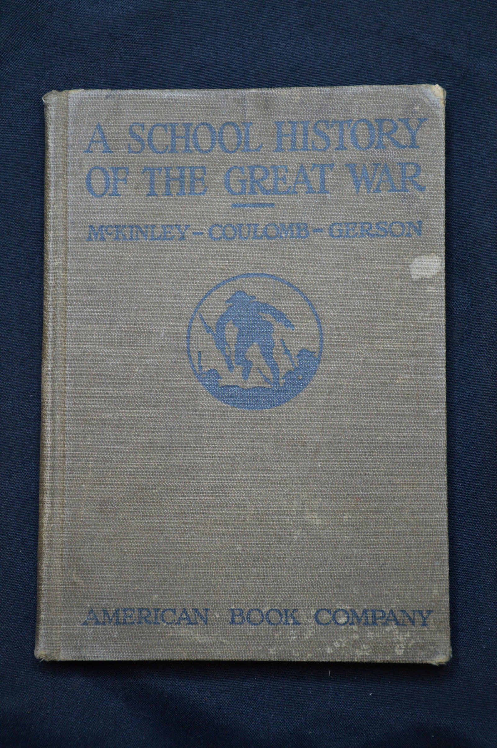 A School History of The Great War Copyright 1918 First: Hardcover : in Fair Condition. Cover is a little worn and there is writing in the front and back of the book. Pages and spine are in good shape. 192 pages.