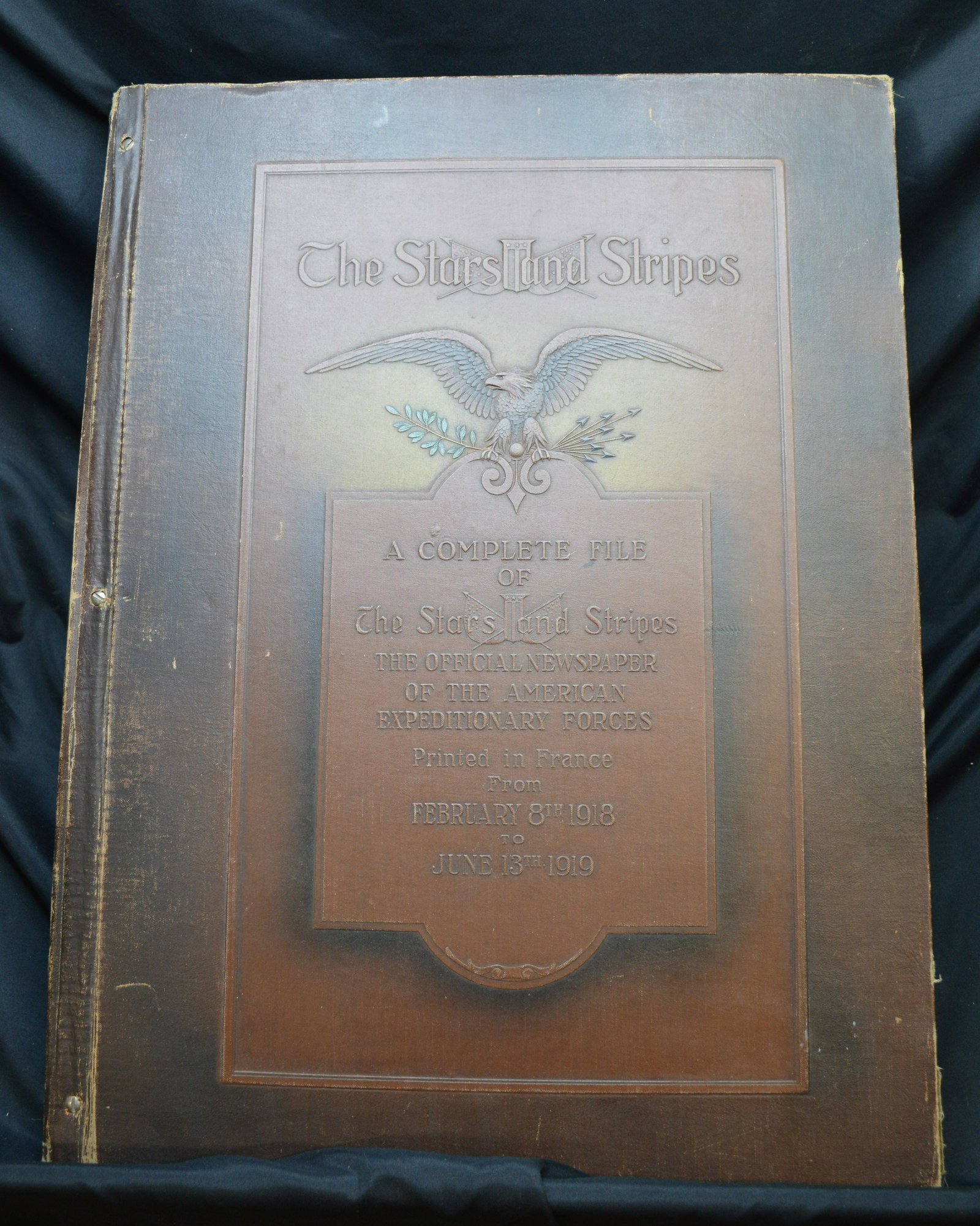 The Stars and Stripes: A complete file of The Stars and Stripes. The official newspaper of the American Expedition Forces. Printed in France from February 8th 1918 to June 13th 1919. Very Large Book in incredible condition.