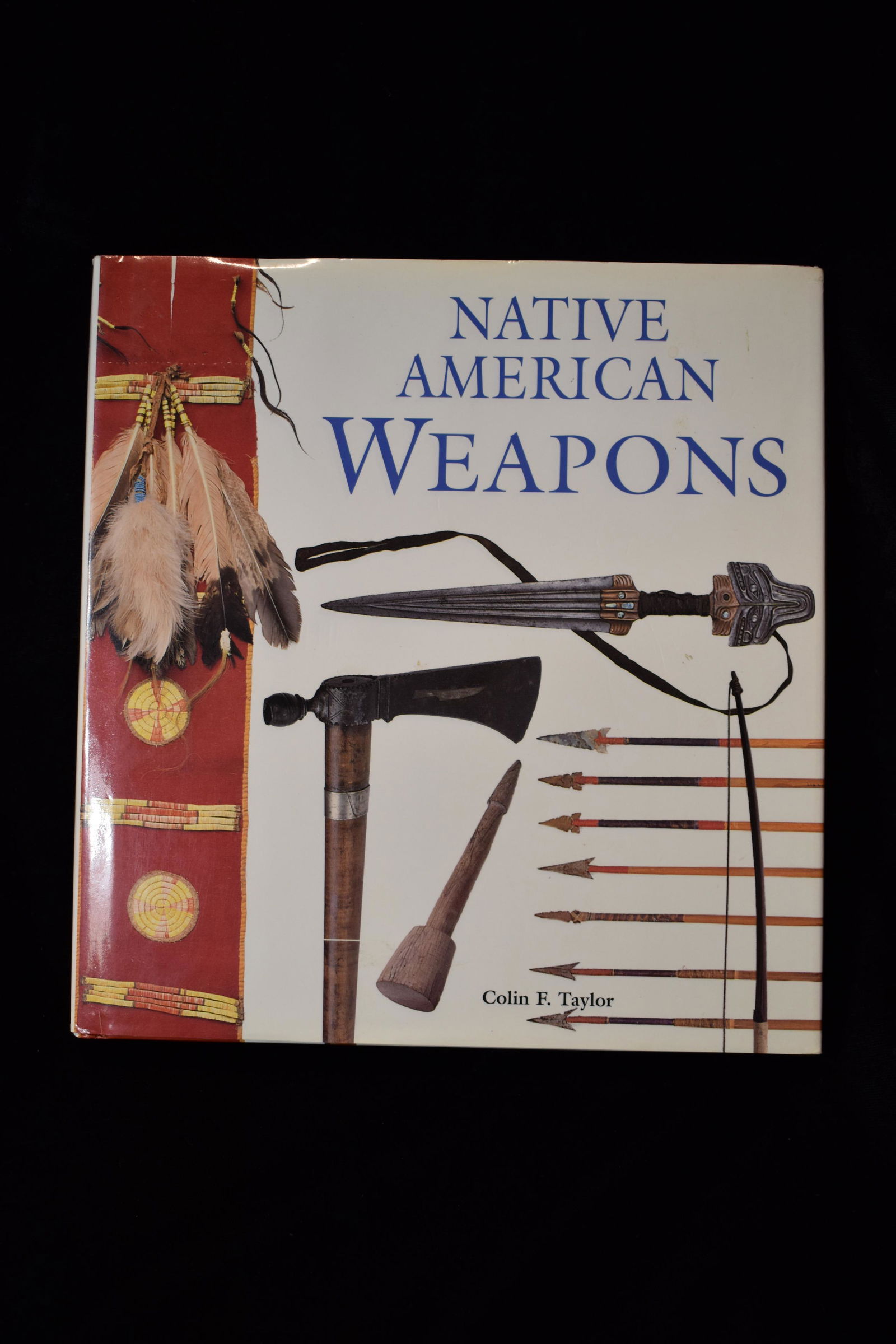 Native American Weapons by Colin Taylor (1 of 4)