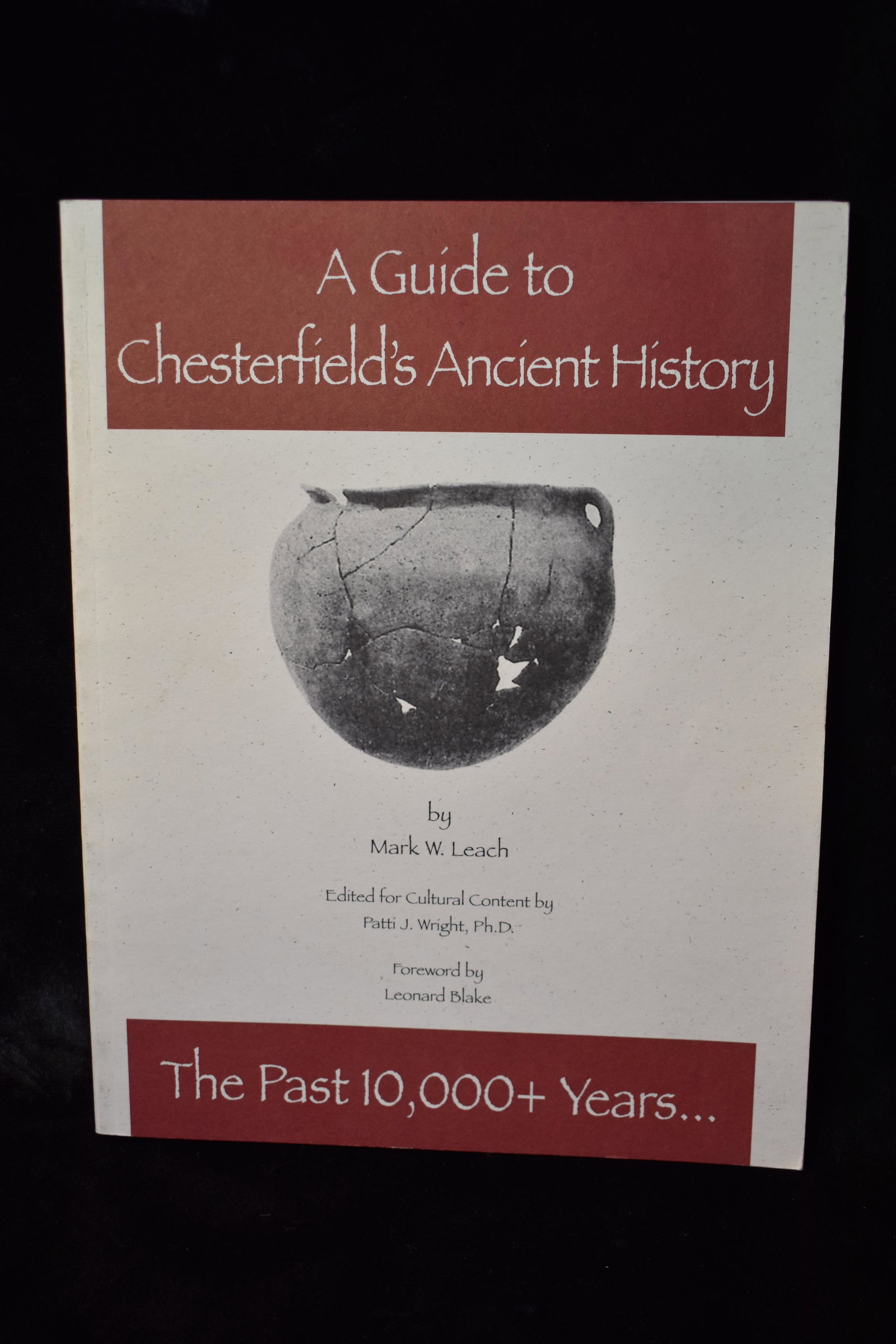 1st Edition A Guide to Chesterfields Ancient History by Mark Leach: A Guide to Chesterfields Ancient History "The Past 10,000 Years" by Mark Leach. Published by Mark Leech 2002. 1st Edition. Excellent condition paperback. 188 pgs. 11" by 8"