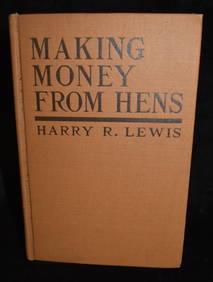 Making Money from Hens: a Practical Book for Practical People 1919 1st Ed (1 of 7)