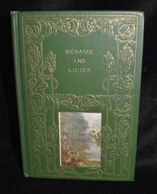 Sesame and Lillies by John Ruskin (late 1800's) (1 of 4)