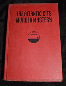 1936 THE ATLANTIC CITY MURDER MYSTERY 1st Ed (1 of 6)