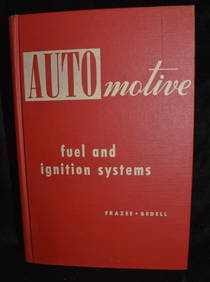 1956 Automotive Fuel and Ignition Systems 1st Edition (1 of 6)