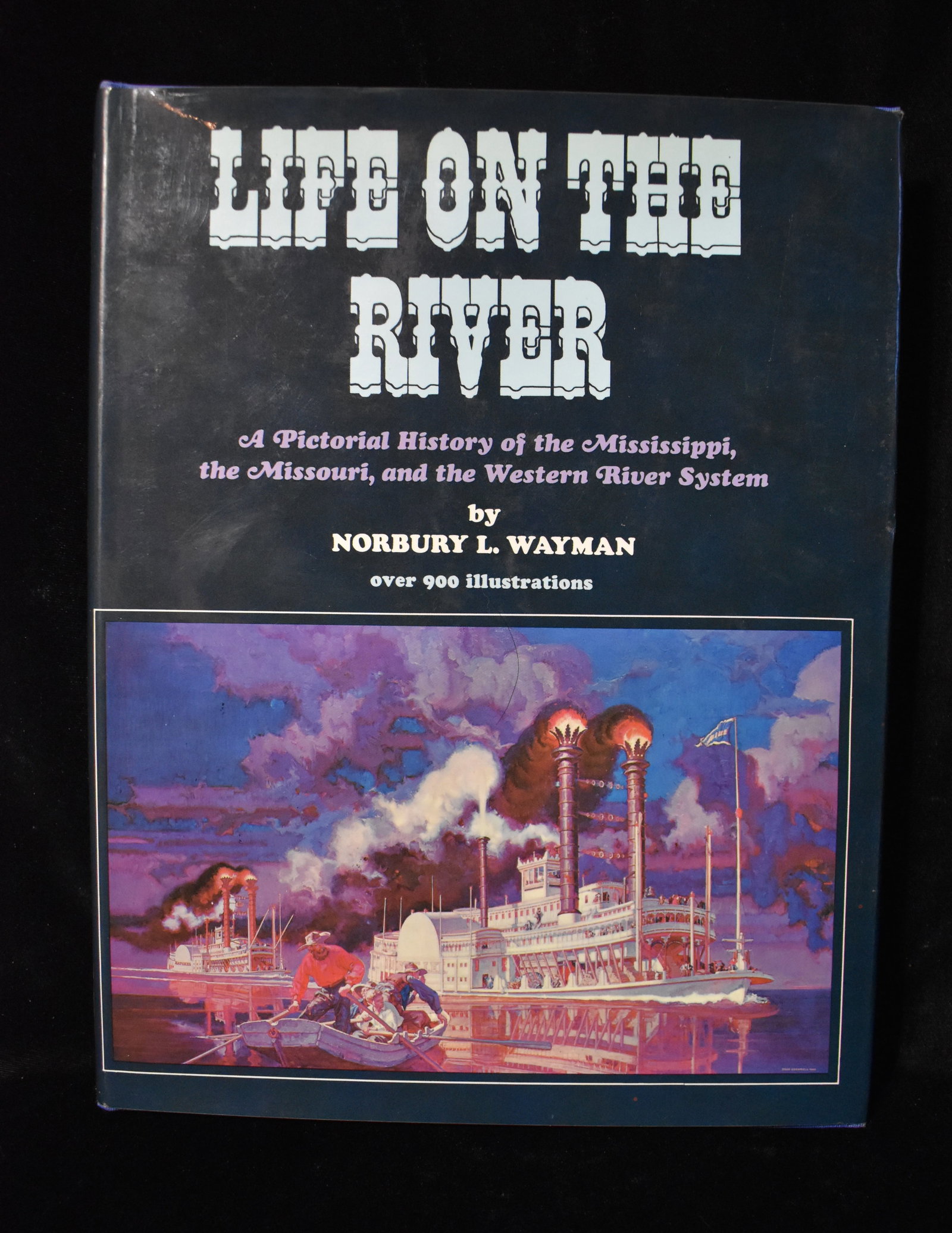 Life on The River: A Pictorial History of The Mississippi 1971: Life on The River: A Pictorial History of The Mississippi, The Missouri and The Western River System by Wayman, Norbury L. Published by Crown Publishers, 1971. Near Mint condition Hardback with origin