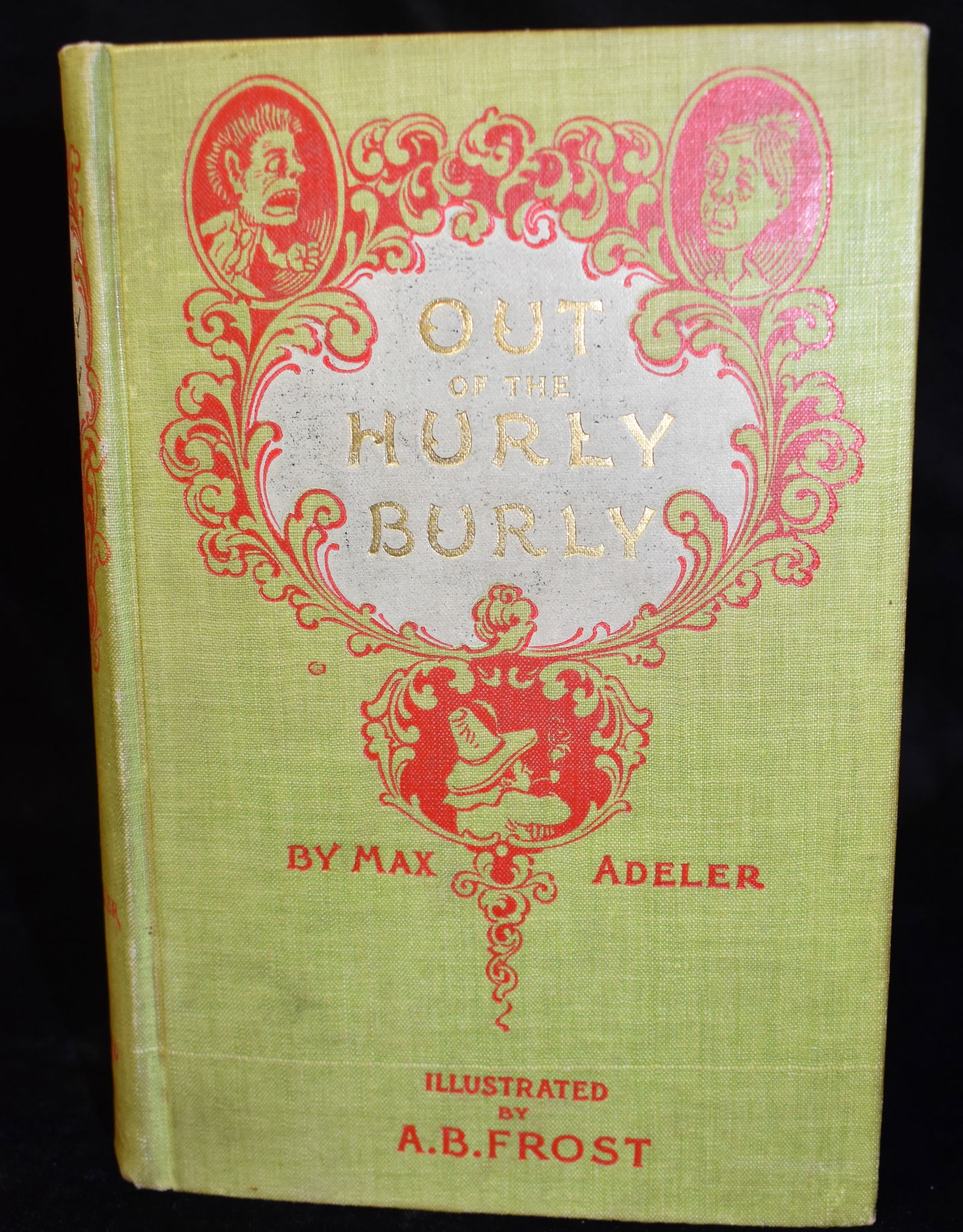 1874 Out of the Hurly Burly or Life in an Odd Corner: Out of the Hurly Burly or Life in an Odd Corner by Adeler, Max. Published by David Mckay, 1874. Publishers original colorful hardback with gold gilt. Very good plus condition hardback. Cover is nice w