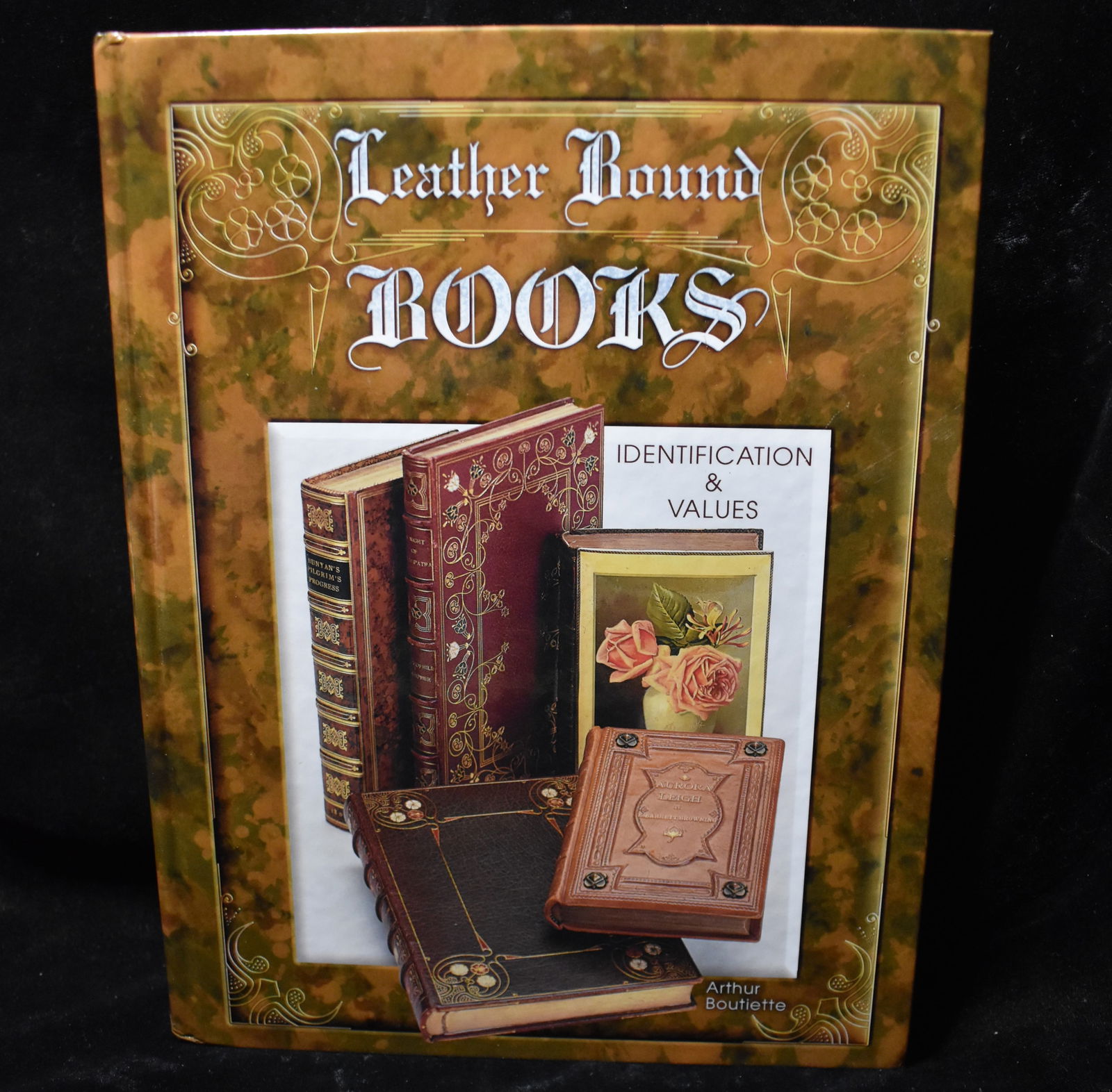 Leather Bound Books - Identification & Values by Arthur Boutiette 2006 (1 of 6)
