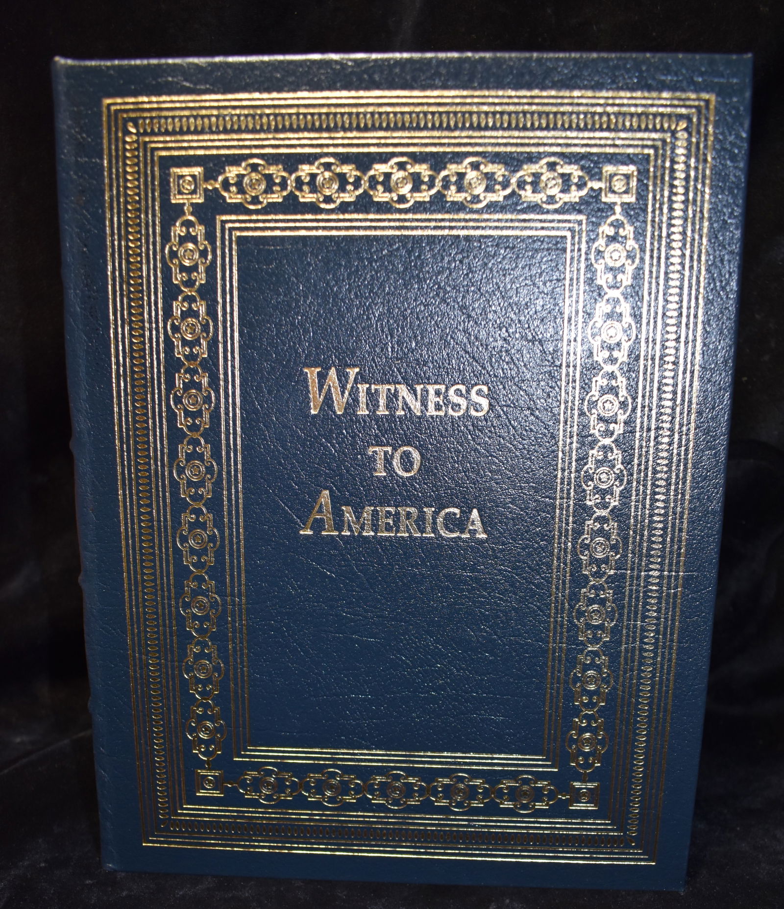 Witness to America by Stephen Ambrose & Douglas Brinkley - 2001 Easton Press Full Leather Hardback: Witness to America by Ambrose, Stephen and Brinkley, Douglas. Published by Easton Press, USA 2001. Near fine condition full leather hardback with gold gilt to cover and page edges. Collector's Edition