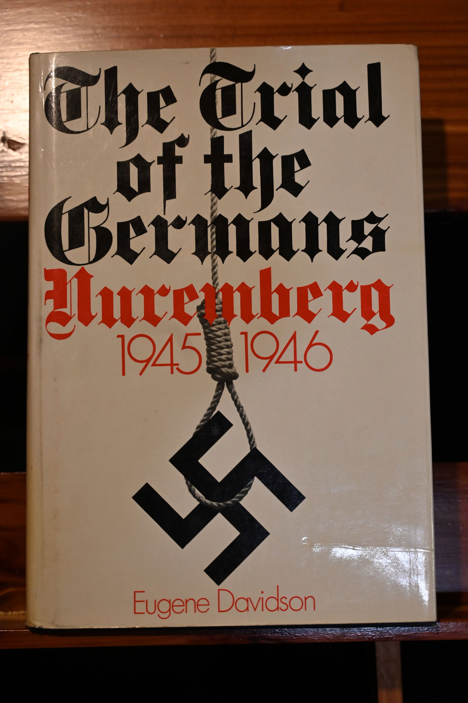 Trial of the Germans; An Account of the Twenty-Two Defendants Before the International Tribunal at (1 of 7)
