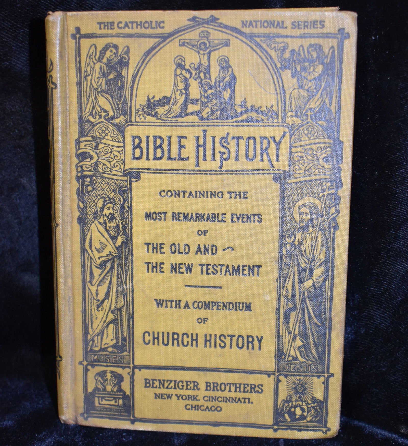 1904 Bible History Containing the Most Remarkable Events of the Old and New Testaments (1 of 10)
