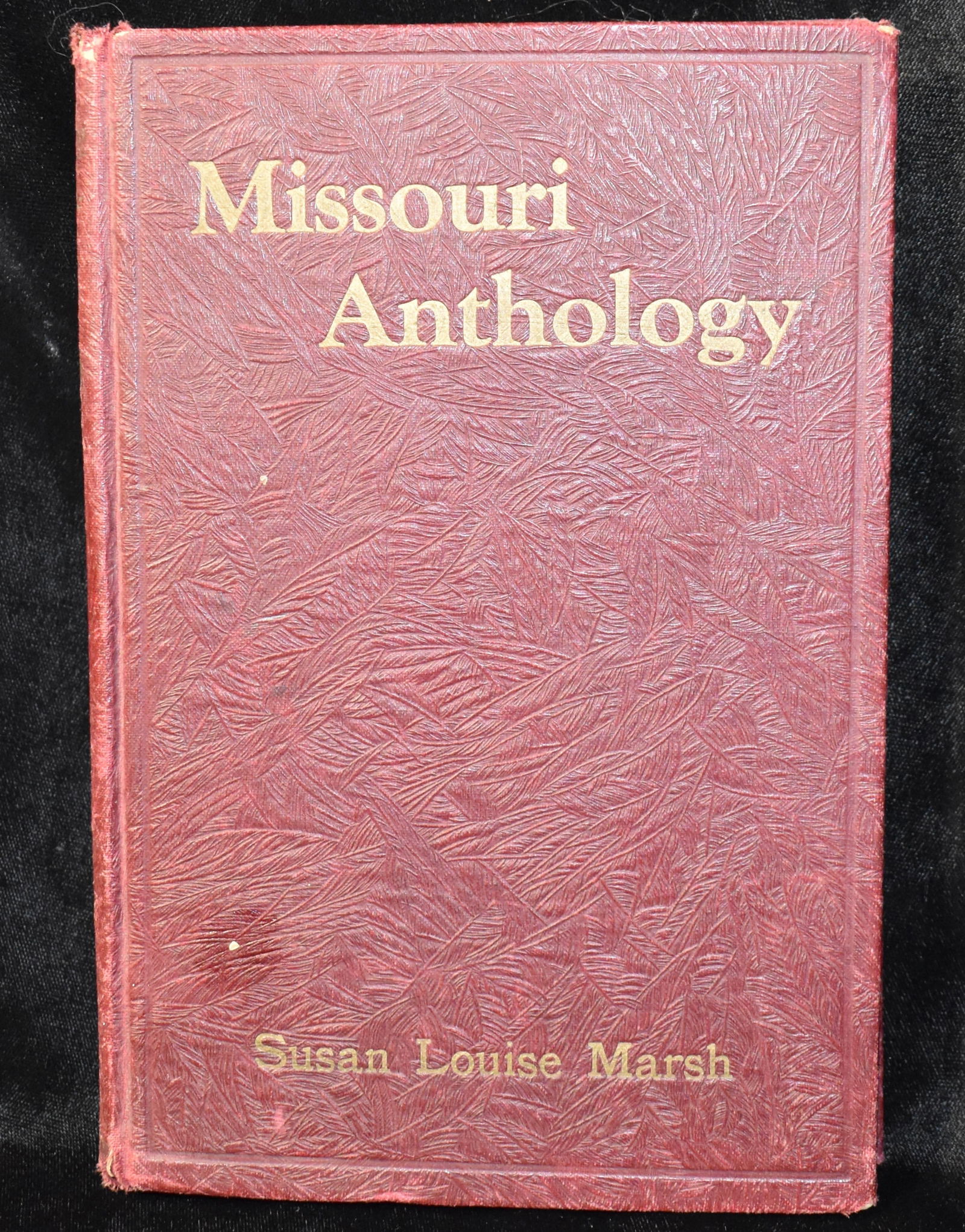 Missouri Anthology by Susan Louise Marsh SIGNED 1st Edition 1932 (1 of 7)