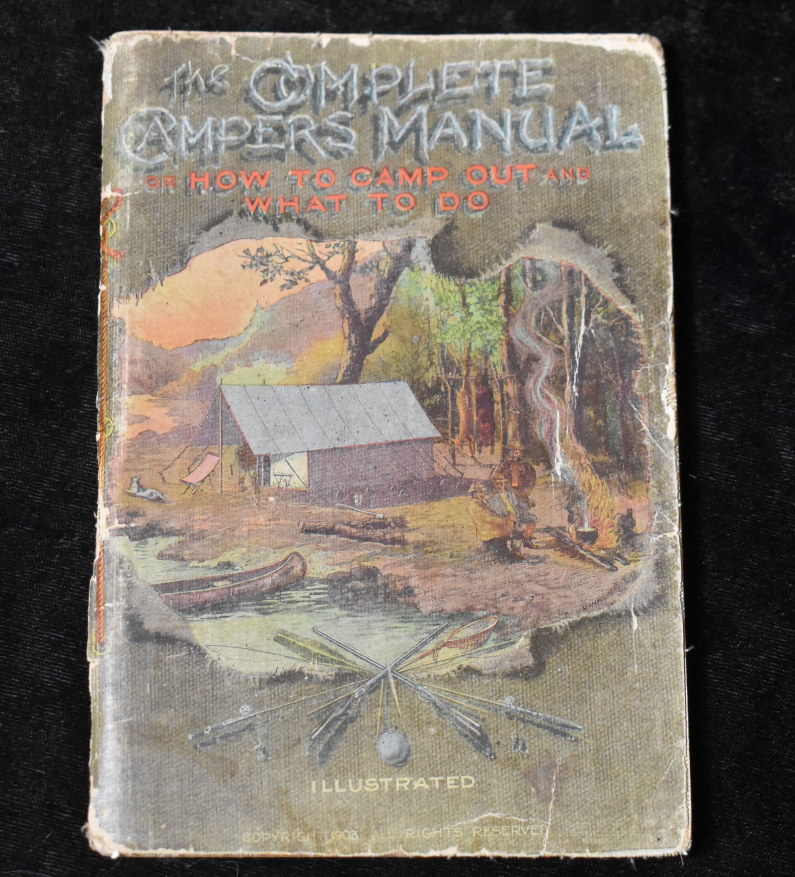 1903 The Complete Campers Manual. How to camp out and what to do: The Complete Campers Manual. How to camp out and what to do by Buzzacott, Francis H.. Published by Buzzacott, Racine Jct. WI, and Chicago, 1903. Softback in Good minus condition. Cover has a lot of we
