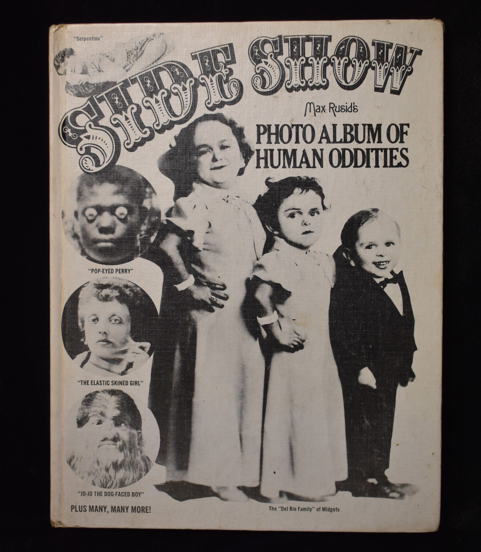 Side Show: Max Rusid's Photo Album of Human Oddities by Max Rusid 1975 (1 of 7)